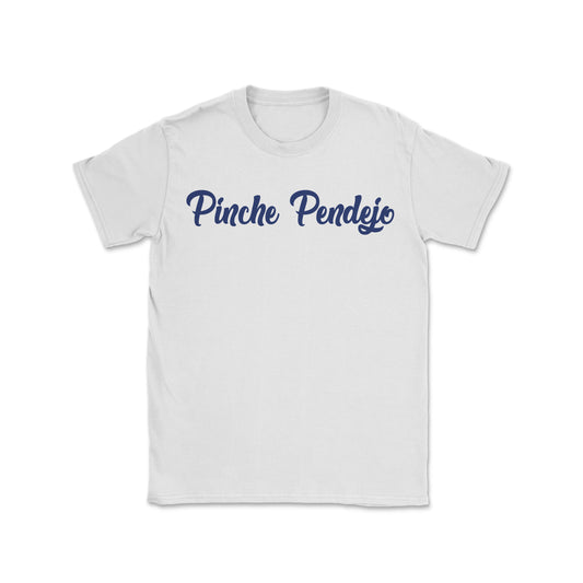 Pinche Pendejo